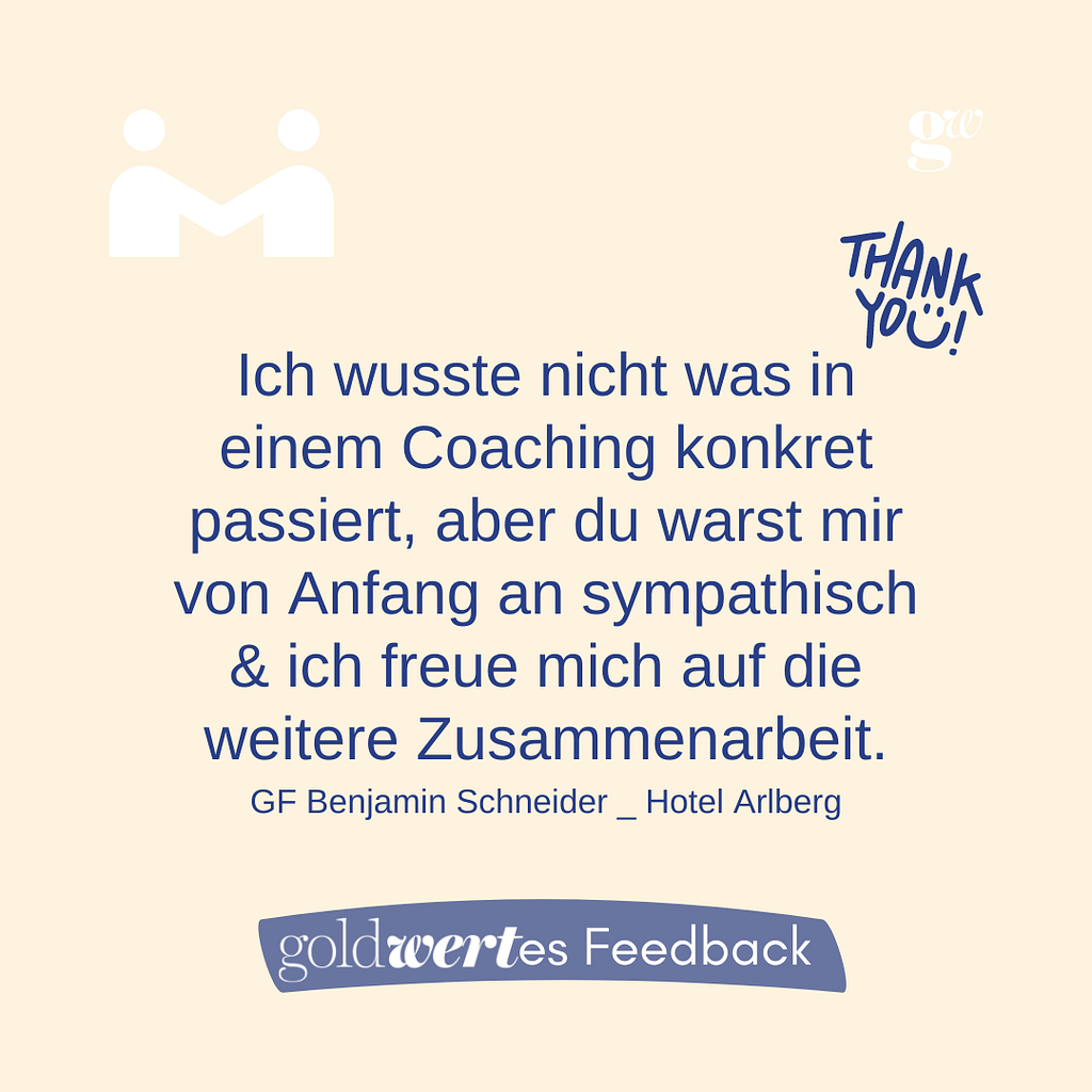 Ein Zitat von Benjamin Schneider, Geschäftsführer des Hotels Arlberg, über seine positive Erfahrung in einem Coaching.