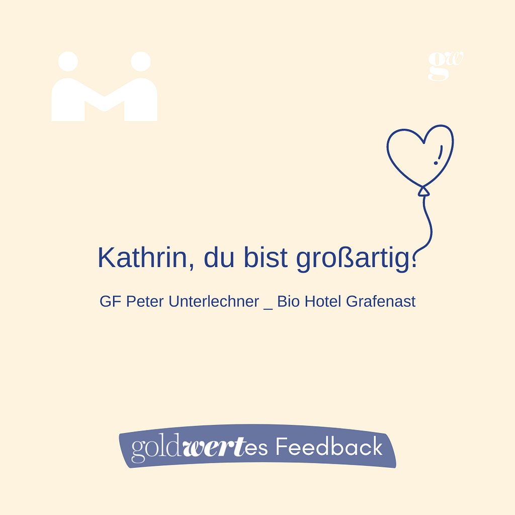 Ein Bild mit dem Text "Kathrin, du bist großartig" und dem Namen Peter Unterlechner vom Bio Hotel Grafenast, umgeben von stilisierten Figuren und einem Herzballon.